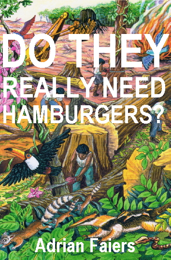 Do they really need hamburgers? Adrian Faiers